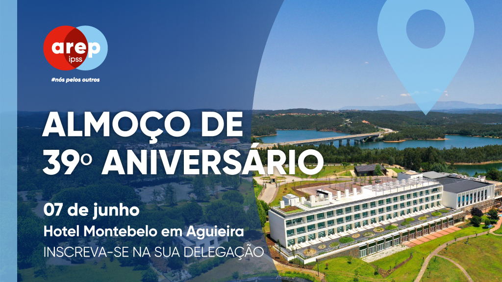 39º aniversário da AREP